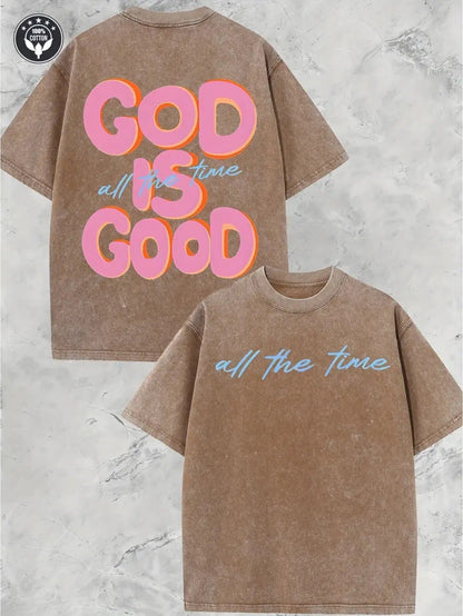 Unisex God Is Good Graphic T-Shirt - 250G Washed Double-Sided Print