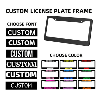 Custom License Plate Frame, Make Your License Plate Truly Unique!offering Strength And Durability to Withstand All Weather Conditions While Protecting Your License Plate.