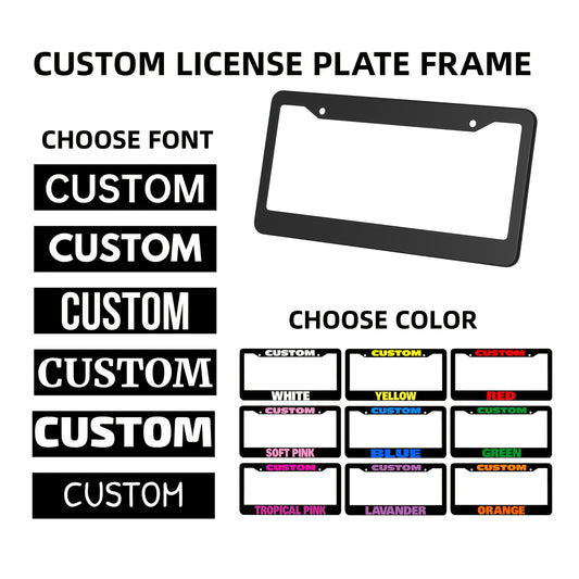Custom License Plate Frame, Make Your License Plate Truly Unique!offering Strength And Durability to Withstand All Weather Conditions While Protecting Your License Plate.