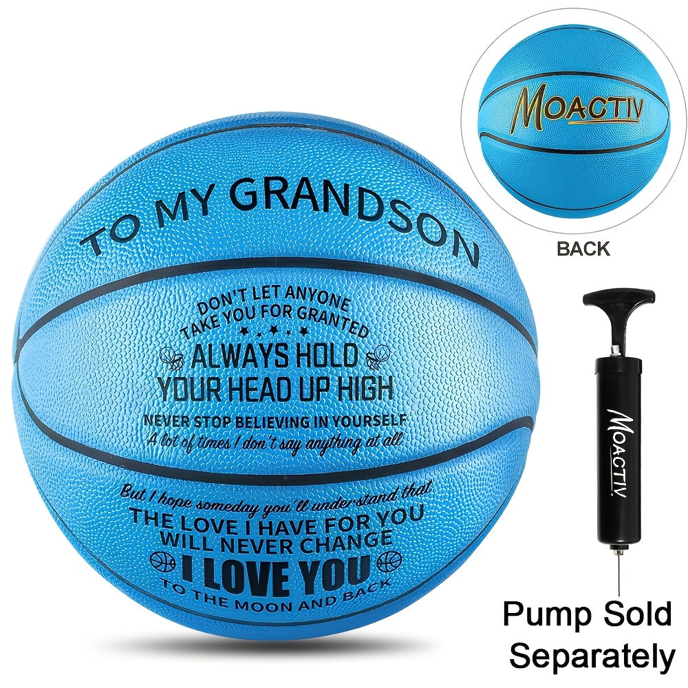 Engraved Basketball Gift for Grandson & Son - Size 7 PU Indoor Outdoor with Pump, Inspirational Message, Birthday Christmas Gift, Multi-Color
